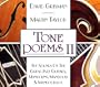 Tone Poems Ii