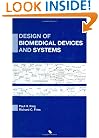 Design of Biomedical Devices and Systems