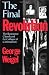 The Final Revolution: The Resistance Church and the Collapse of Communism