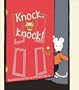 Knock Knock!
