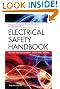 Electrical Safety Handbook, 4th Edition