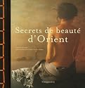 Secrets de beauté d'Orient