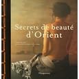 Secrets de beaut� d'Orient