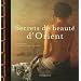 Secrets de beaut� d'Orient