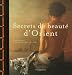 Secrets de beauté d'Orient