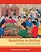 Community Nutrition in Action: An Entrepreneurial Approach (Available Titles Diet Analysis Plus)