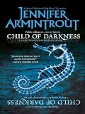 Child of Darkness (A Lightworld Darkworld Novel)