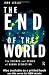 The End of the World: The Science and Ethics of Human Extinction