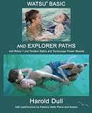 Watsu Basic and Explorer Paths