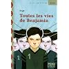 Toutes les vies de Benjamin