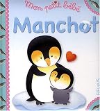 Mon petit b�b� Manchot