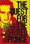 The Quest for the Red Prince