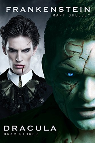 Dracula and Frankenstein: Two Horror Books in One Monster Volume