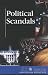 Book Political Scandals (At Issue Series)