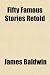 Fifty Famous Stories Retold