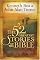 The 52 Greatest Stories of the Bible: A Devotional Study