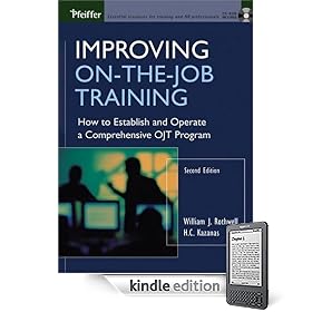 Improving On-the-Job Training: How to Establish and Operate a Comprehensive OJT Program