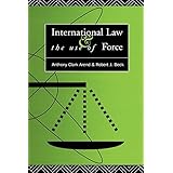 international law and the use of force beyond the un charter paradigm