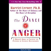 The Dance of Anger: A Woman's Guide to Changing the Patterns of Intimate Relationships | [Harriet Lerner]