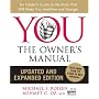 YOU: The Owner's Manual, Updated and Expanded Edition