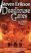 Deadhouse Gates (The Malazan Book of the Fallen, Book 2)