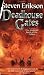 Deadhouse Gates (The Malazan Book of the Fallen, Book 2)