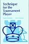 Technique for the Tournament Player