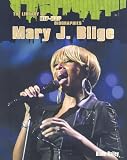 Mary J. Blige (The Library of Hip-Hop Biofgraphies)