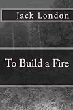 To Build a Fire