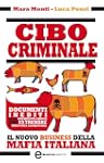 Cibo criminale (eNewton Saggistica)