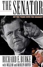 The Senator: My Ten Years With Ted Kennedy
