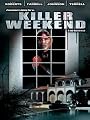 Killer Weekend