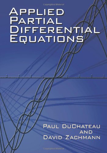 Applied Partial Differential Equations (Dover Books on Mathematics), by Paul DuChateau, David Zachmann