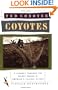 Coyotes: A Journey Across Borders With America's Illegal Migrants