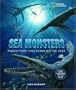 Sea Monsters: Prehistoric Creatures of the Deep