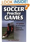 Soccer Practice Games - 2nd Edition