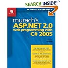 Click here to buy Murach's ASP.NET 2.0 Web Programming with C# 2005 by  Joel Murach and Anne Boehm.