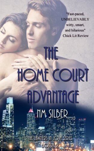 The Home Court Advantage (Lawyers in Love Book 2)