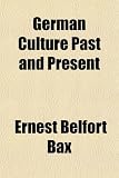 German Culture Past and Present