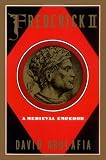 Frederick II: A Medieval Emperor (Oxford Paperbacks)
