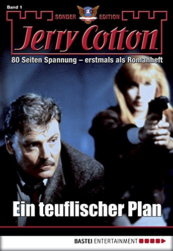 Jerry Cotton Sonder-Edition - Folge 001: Ein teuflischer Plan (German Edition)