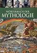 W�rterbuch der Mythologie
