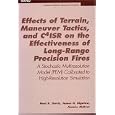 Effects of Terrain, Maneuver Tactics, and C4ISR on the Effectiveness of Long-Range Precision Fires: A Stochastic Multiresolution Model (PEM) Calibrated to High-Resolution Simulation