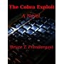 The Cobra Exploit by Bruce T. Prendergast