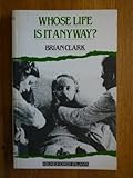 Whose life is it anyway?