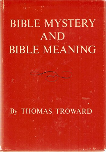 First Edition of Thomas Troward's Bible Mystery and Bible Meaning