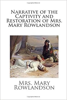 essays on the hardships of mary rowlandson essays on the hardships of mary rowlandson