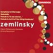 Zemlinsky: Symphony No. 3 / Sinfonietta / Preludes