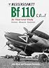 Messerschmitt Bf 110 C, D and E: An Illustrated Study