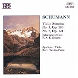 Schumann: Violin Sonatas Nos. 1 & 2; Intermezzo from F.A.E. Sonata